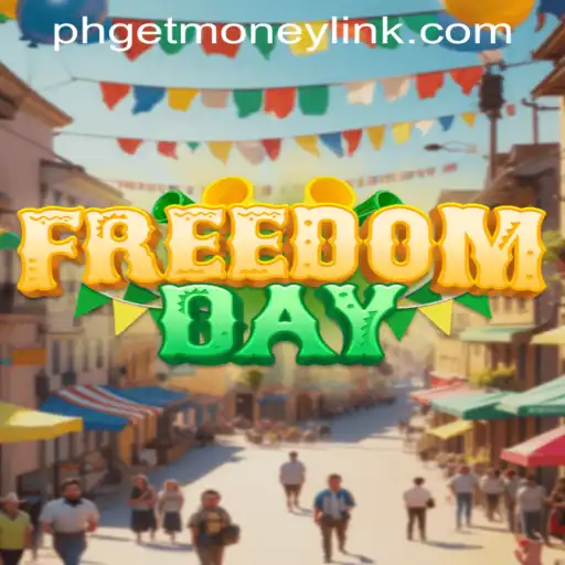 Unveiling FreedomDay: The Revolutionary Game Experience with PHGETMONEY.COM